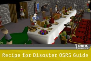 Recipe for Disaster OSRS Guide - Rune Fanatics